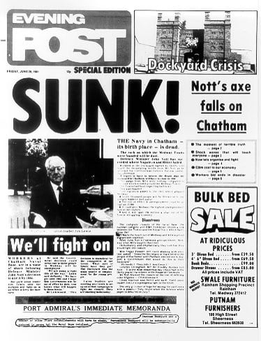 Evening Post special edition. Headline 'SUNK! Nott's axe falls on Chatham. We'll fight on'