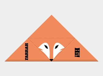 Paper folded into a triangle with the word 'Farrah' in the lefthand corner and 'Hi!' on the right. A fox's eyes and nose are in the middle.